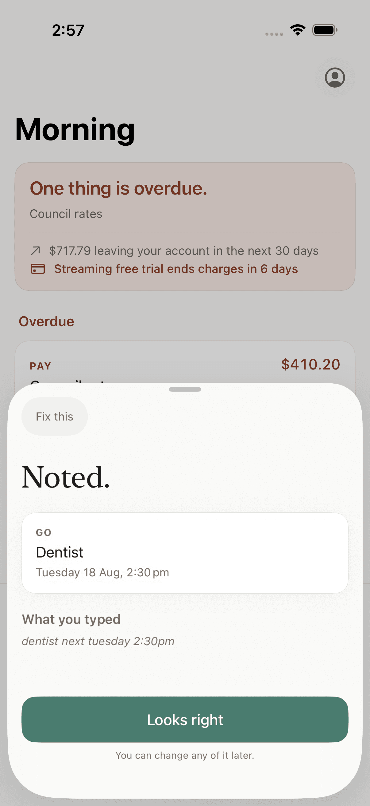 Snib confirming a captured item: a dentist appointment on Tuesday 18 August at 2:30pm, above the original words the user typed.